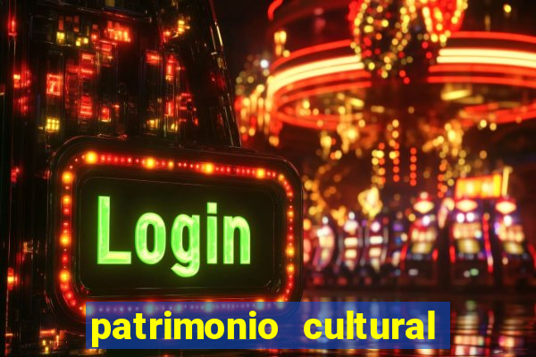 patrimonio cultural material e imaterial da bahia